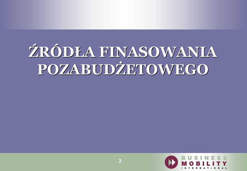 MOŻLIWOŚCI FINANSOWANIA PLANOWANYCH INWESTYCJI ppt pobierz